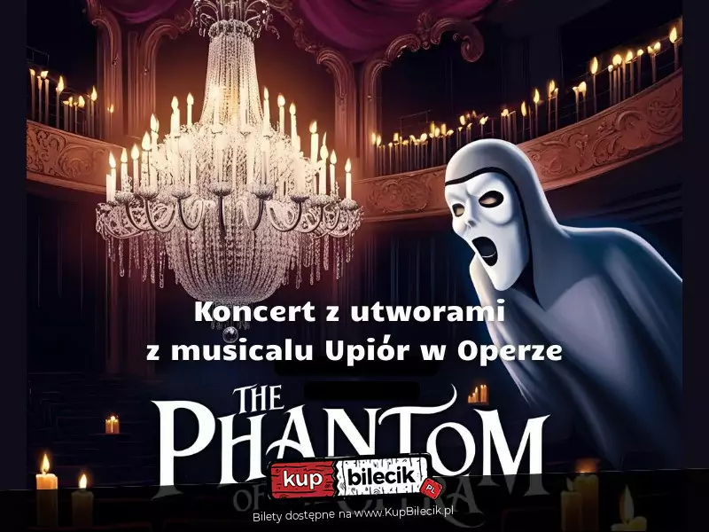 Plakat wydarzenia: Recital z utworami z musicalu Upiór w Operze