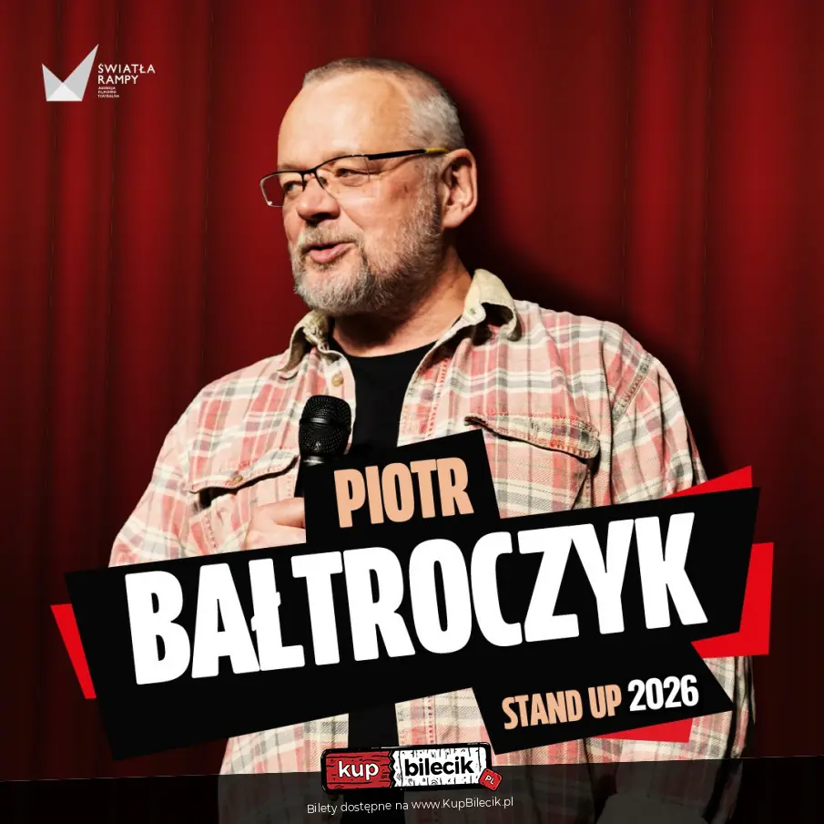 Plakat wydarzenia: Piotr Bałtroczyk STAND UP 2026