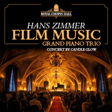 Plakat wydarzenia: Hans Zimmer Grand Piano Trio Concert By Candle Glow