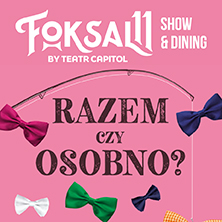 Plakat wydarzenia: Razem czy osobno? - show z kolacją