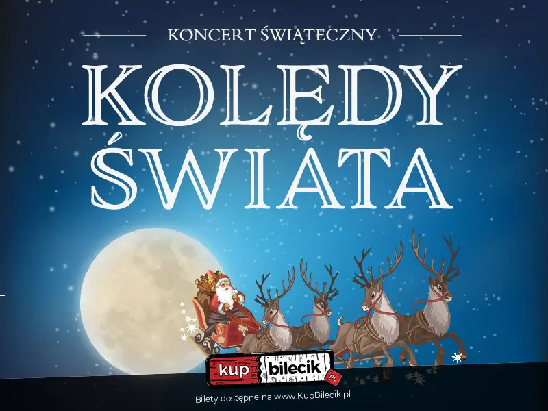 Plakat wydarzenia: Koncert Świąteczny - Kolędy Świata