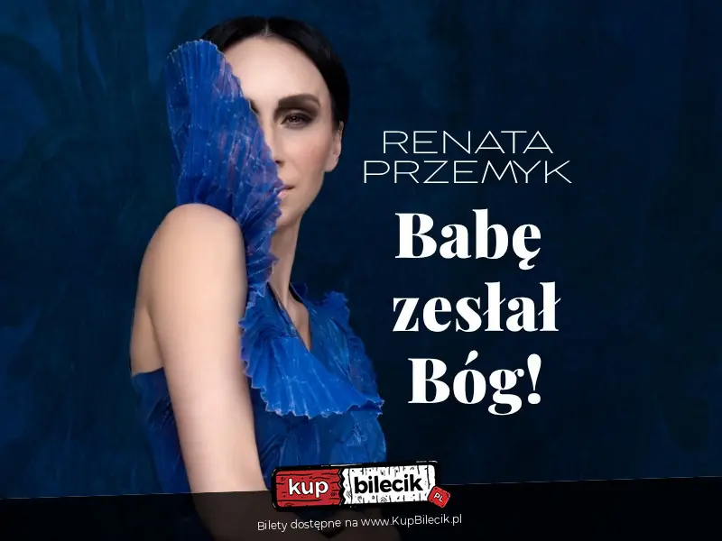Plakat wydarzenia: BABĘ ZESŁAŁ BÓG!