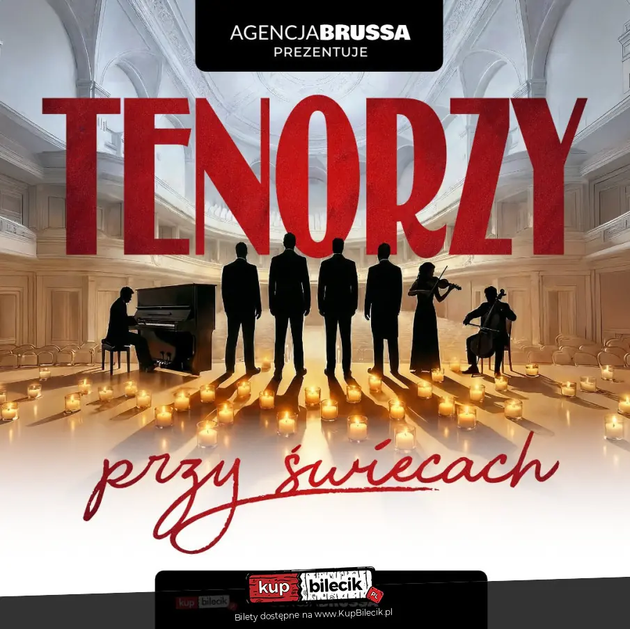 Plakat wydarzenia: Tenorzy przy świecach - koncert, który porusza serce