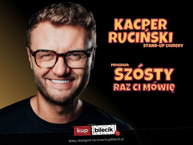 Plakat wydarzenia: Szósty raz ci mówię