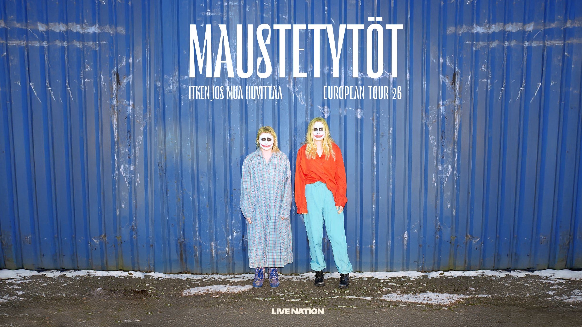 Plakat wydarzenia: Maustetytöt - Itken Jos Mua Huvittaa European Tour 26