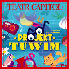Plakat wydarzenia: Spektakl: Projekt Tuwim - Po spektaklu spotkanie z Mikołajem