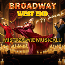 Plakat wydarzenia: Broadway i West End przy świecach - Mistrzowie Musicalu