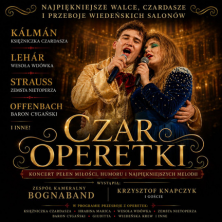 Plakat wydarzenia: Operetki Czar - Najpiękniejsze walce, duety, czardasze i przeboje wiedeńskich sa