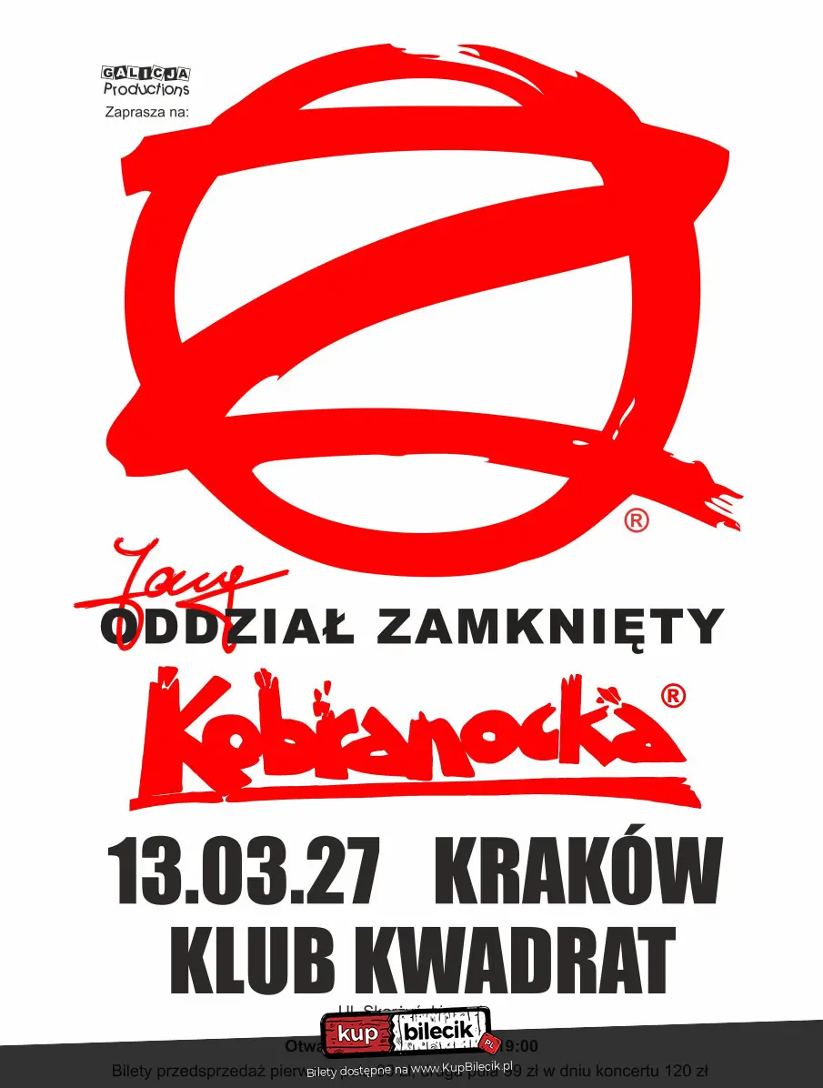 Plakat wydarzenia: ODDZIAŁ ZAMKNIĘTY + KOBRANOCKA | KRAKÓW | 13.03.2027 | KLUB KWADRAT