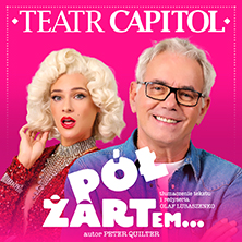 Plakat wydarzenia: Spektakl: Pół żartem