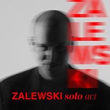 Plakat wydarzenia: ZALEWSKI solo act