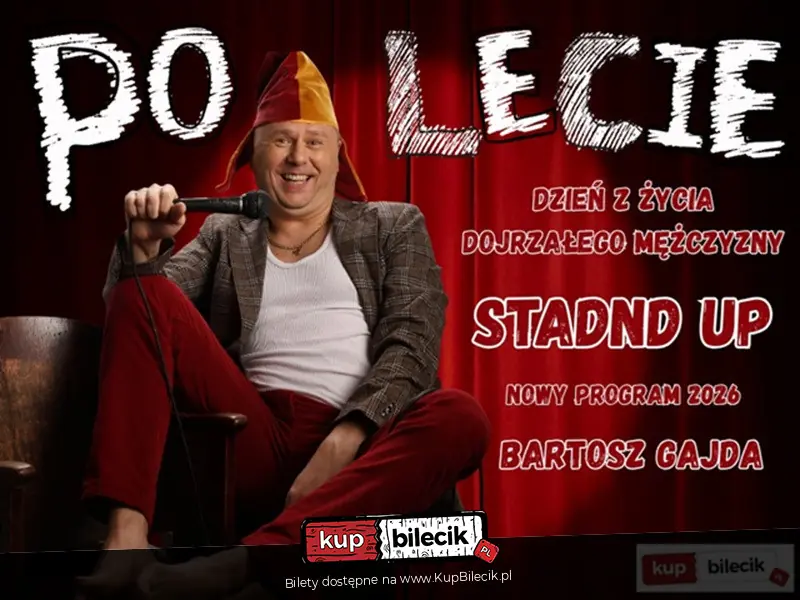Plakat wydarzenia: Stand-up: Bartosz Gajda - NOWY PROGRAM pt. "PO LECIE"