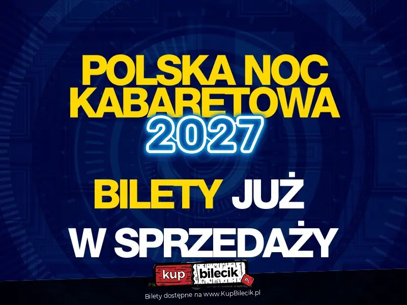 Plakat wydarzenia: Polska Noc Kabaretowa 2027