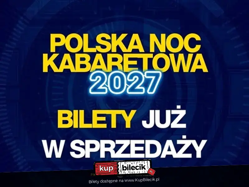 Plakat wydarzenia: Polska Noc Kabaretowa 2027