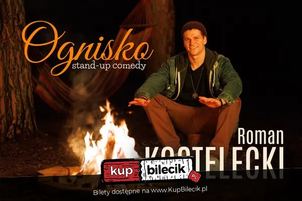 Plakat wydarzenia: "Ognisko" stand-up comedy