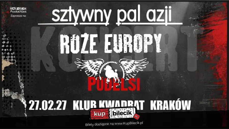 Plakat wydarzenia: Sztywny Pal Azji, Róże Europy, Pudelsi
